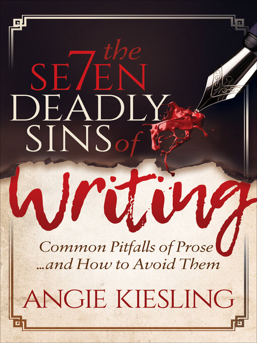 Title details for The Seven Deadly Sins of Writing by Angie Kiesling - Available